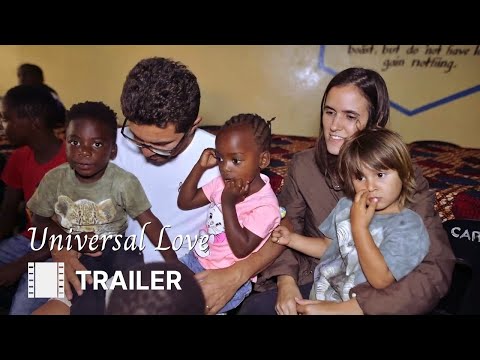 Universal Love Documentary Official Trailer