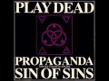 Play Dead Propaganda mix