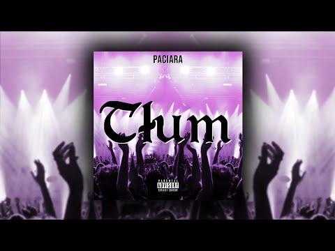 Paciara - Tłum (prod. Flash Studios HD)