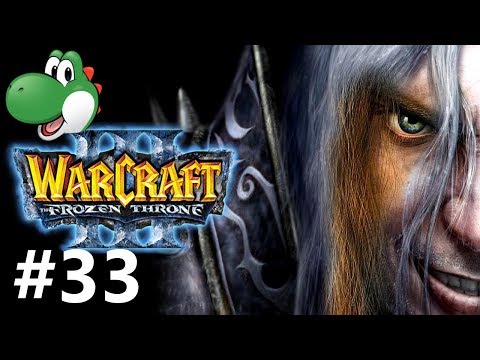 Let's Play Warcraft 3: Frozen Throne - Part 33