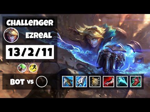 Ezreal vs Kai'Sa BR Challenger BOT (13/2/11) - v11.8