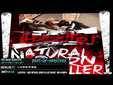 LuZzifer - NBK Natural Born Killer [AMOK]  185-240BPM