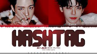 Download lagu NCT JNJM 'HASHTAG' Lyrics (엔시티 제노재민 HASHTAG 가사) [Color Coded Han_Rom_Eng] | ShadowByYoongi mp3