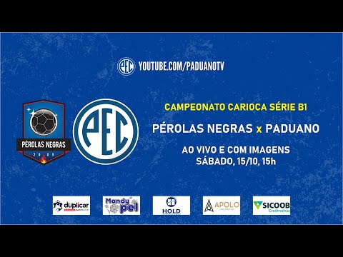 PÉROLAS NEGRAS x PADUANO: AO VIVO COM IMAGENS | CARIOCÃO B1