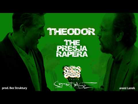 Theodor  - The Presja Rapera (prod. Bez Struktury) [ISKRA#3.1)