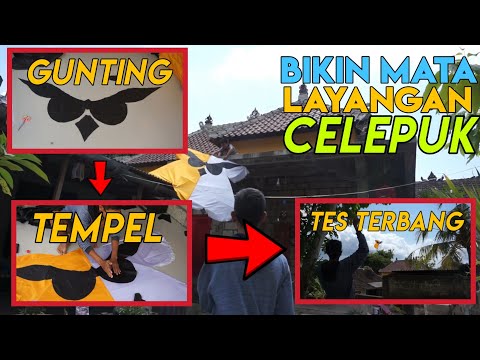 Bikin Mata Layangan Celepuk dan Tes Terbang...