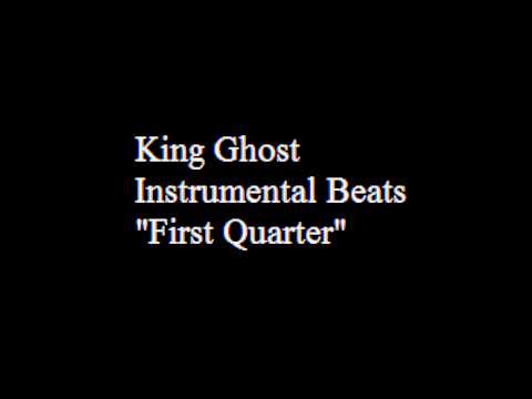 First Instrumental Beat - King Ghost - 