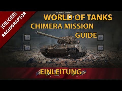 World of Tanks: Chimera Missionen Guide: Einleitung + Excalibur Gameplay