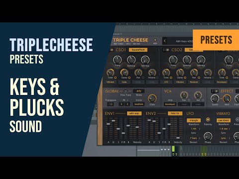 The Keys & Plucks Sound | TripleCheese Presets Vol.2