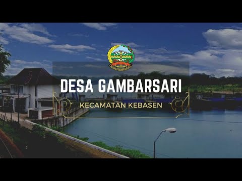 PROFIL DESA GAMBARSARI KECAMATAN KEBASEN