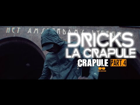 Dricks La Crapule - Crapule Part. 4 (Clip Officiel)