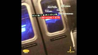 Payton/Belden/Yahel/Hart/Drummond - Masqualero (Mysterious Shorter, 2006)