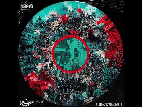 Kazziu x Flex x Muki Productions - UKG4U