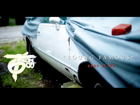 Young Famous - 600 4Life (Dir. by @Dibent)