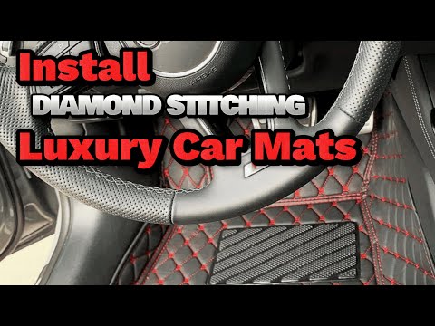 Install Diamond Stitching Luxury Car Floor Mats | How To Install Car Carpets
