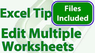 Edit Multiple Worksheets at Once in Excel