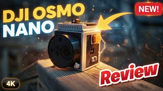 DJI Osmo Nano Review – The SHARPEST Camera You Shouldn’t Trust 😳