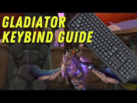 Keybind like a Gladiator - WoW
