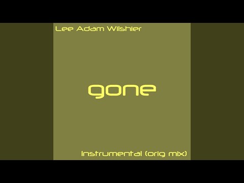 download lagu mp3 mp4 Lee Adam Wilshier Gone Instrumental Orig Mix, download mp3 Lee Adam Wilshier Gone Instrumental Orig Mix free download, download mp3 Lee Adam Wilshier Gone Instrumental Orig Mix