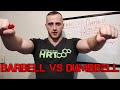 Barbell VS Dumbbell - Which Is Better For Mass?