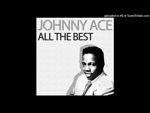 Johnny Ace - Pledging my Love(1954,remastered)