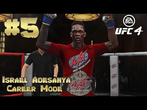 The WFA Champion : Israel Adesanya UFC 4 Career Mode : Part 5 : EA Sports UFC 4 Career Mode (PS4)
