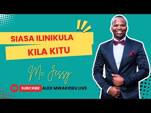 EP 7 || MC JESSY || Siasa Ilinikula Kila Kitu!