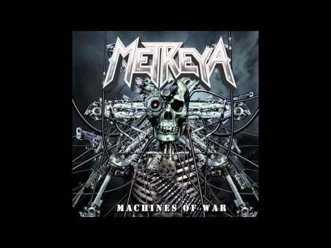 METREYA - Machines of War