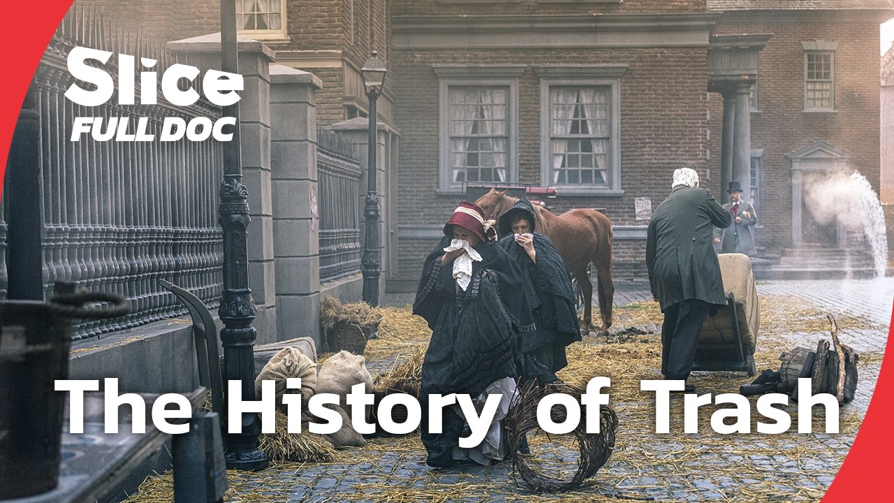 Garbage Through the Ages: A History of Human Waste | FULL DOCUMENTARY