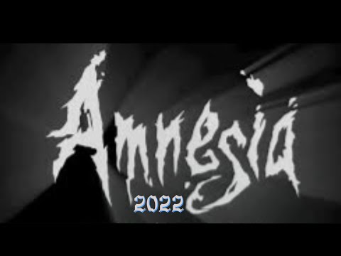 Playing Amnesia in 2022