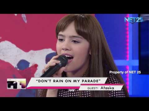 ATASKA - DON'T RAIN ON MY PARADE (NET25 LETTERS AND MUSIC)