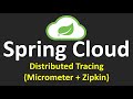 Spring Cloud Tutorials 9 Distributed Tracing Micrometer Zipkin