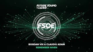Download lagu Bogdan Vix & Claudiu Adam - Remember When mp3 Download lagu Bogdan Vix & Claudiu Adam - Remember When mp3