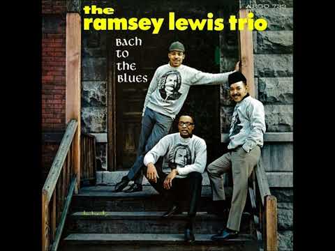Ramsey Lewis Trio (1964) Bach To The Blues