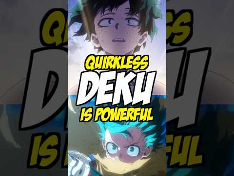 Quirkless Deku Is Stronger Than You Think | My Hero Academia