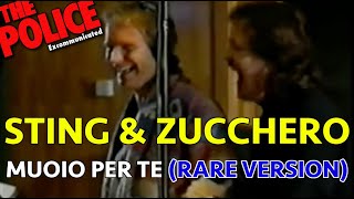STING &amp; ZUCCHERO - MUOIO PER TE (RARE VIDEO VERSION)