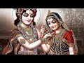 Jai Radhe Radhe Krishna Krishna