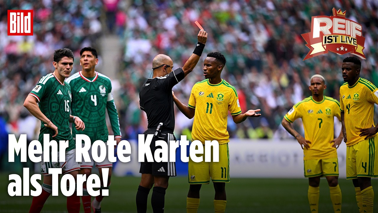 Rot-Rekord und Shakira-Party bei WM-Eröffnungsspiel in Mexiko! | Reif ist Live