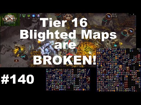 Tier 16 Blighted Maps are BROKEN! - 140