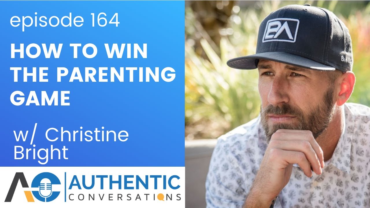 How to Win the Parenting Game with Christine Bright CPC,CFC￼