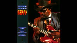 Otis Rush - Ι Wonder Why