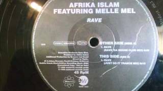 Africa Islam feat. Melle Mel - Rave