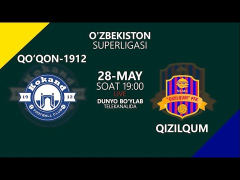 QO'QON-1912 vs QIZILQUM | Coca-cola Superliga-2022 | 11-tur