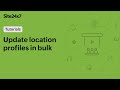 Update Location Profiles In Bulk Using Site24x7 Bulk Actions