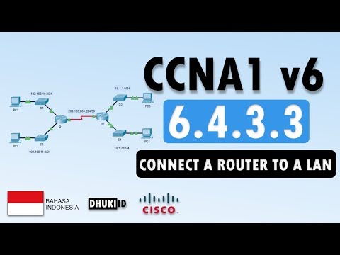 [CCNA1v6] 6.4.3.3 Packet Tracer - Connect a Router to a LAN| LENGKAP 100% (BAHASA) | 2019