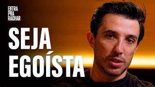 VOCÊ PRECISA SER EGOÍSTA | Caio Carneiro