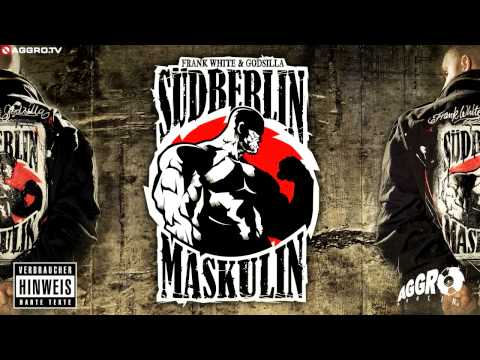 FRANK WHITE & GODSILLA - MASKULIN MASKULIN FEAT. BASS SULTAN HENGZT - SÜDBERLIN MASK. PE - TRK 16