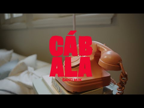 santi muk - CÁBALA (video oficial)