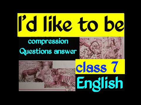 I'd like to be questions answer class 7 English.7th class I'd like to be questions answer #youtube
