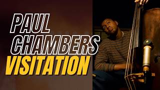 Let's Play Paul Chambers' "Visitation"